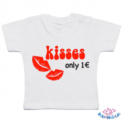 Baby T-Shirt  mit dem Aufdruck "Kisses only 1 Euro"