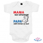 Preview: Babybody bedruckt mit "Mama war schwanger Papa sieht immer so aus"