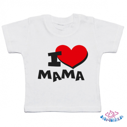 Baby T-Shirt mit dem Aufdruck "I Love Mama"