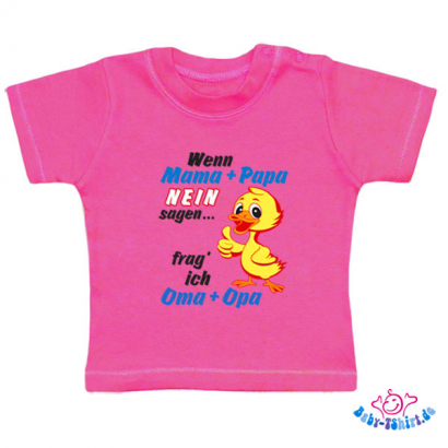 Baby T-Shirt bedruckt mit  "Wenn Mama und Papa nein sagen..."