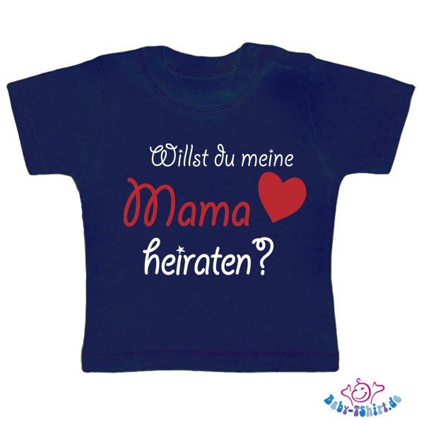 Mama Willst Du Meinen Papa Heiraten Baby T-Shirt