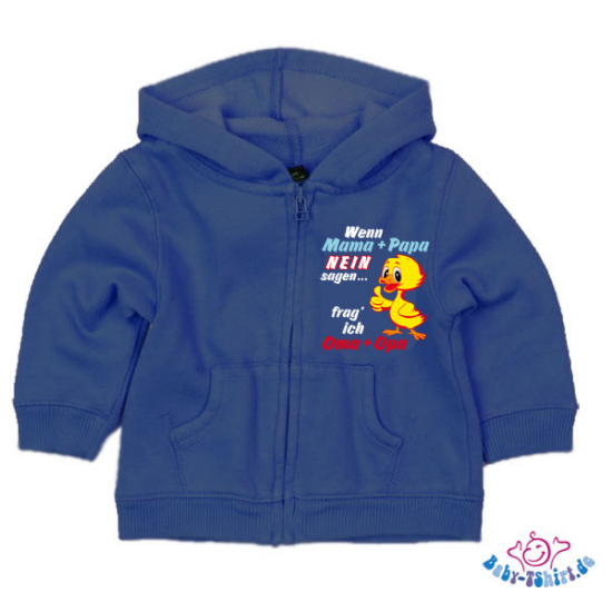 Baby Sweatjacke mit Aufdruck "Wenn Mama und Papa nein sagen, frag ich Oma und Opa"