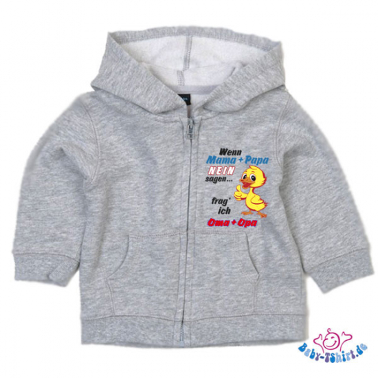 Baby Sweatjacke mit Aufdruck "Wenn Mama und Papa nein sagen, frag ich Oma und Opa"
