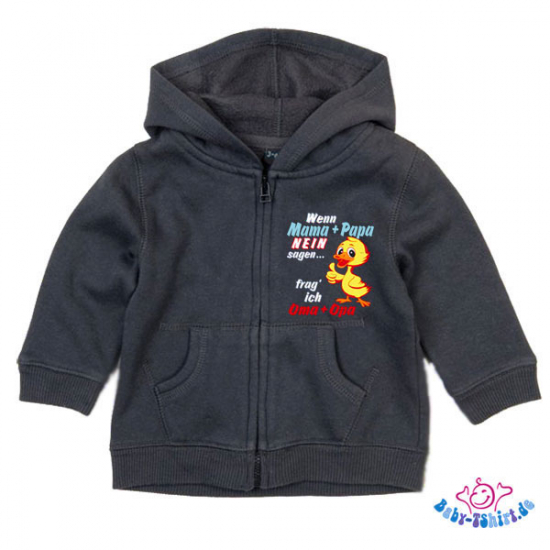 Baby Sweatjacke mit Aufdruck "Wenn Mama und Papa nein sagen, frag ich Oma und Opa"