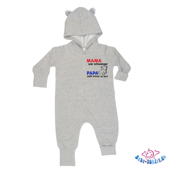 Baby Sweatoverall "Mama war schwanger, Papa sieht immer so aus"