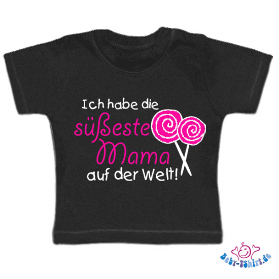 Motiv: "Ich habe die süsseste Mama der Welt!"