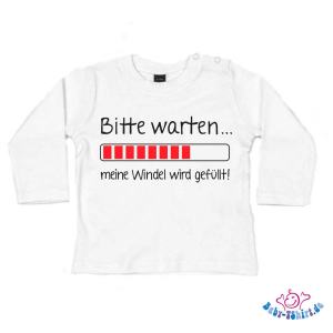 Baby-TShirt Langarm bedruckt "Bitte warten - meine Windel wird gefüllt"